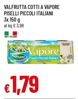 Famila VALFRUTTA COTTI A VAPORE PISELLI PICCOLI ITALIANI offerta
