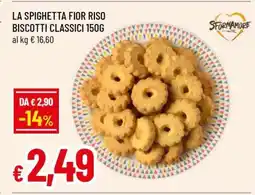 Famila LA SPIGHETTA FIOR RISO BISCOTTI CLASSICI 150G offerta
