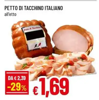 Famila PETTO DI TACCHINO ITALIANO offerta