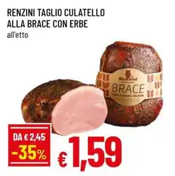 Famila RENZINI TAGLIO CULATELLO ALLA BRACE CON ERBE offerta