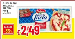 Famila S.LUCIA GALBANI MOZZARELLA PER PIZZA offerta