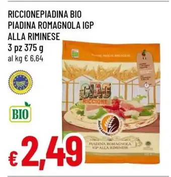 Famila RICCIONEPIADINA BIO PIADINA ROMAGNOLA IGP ALLA RIMINESE offerta
