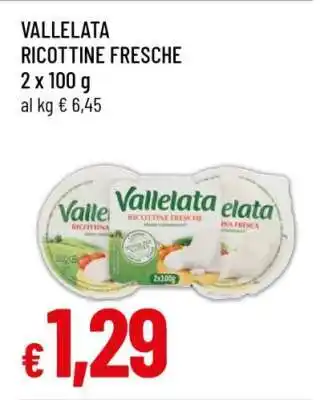 Famila VALLELATA RICOTTINE FRESCHE offerta