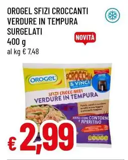 Famila OROGEL SFIZI CROCCANTI VERDURE IN TEMPURA SURGELATI offerta
