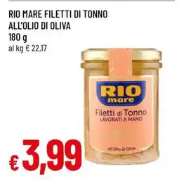 Famila RIO MARE Filetti di Tonno all’olio di oliva offerta