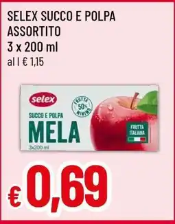Famila SELEX succo e polpa assortito offerta