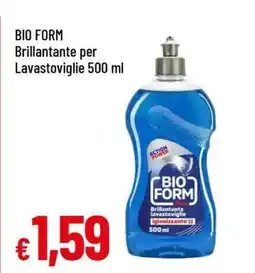 Famila BIO FORM Brillantante per Lavastoviglie 500 ml offerta