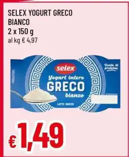 Famila SELEX YOGURT GRECO BIANCO offerta