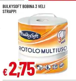 Famila BULKYSOFT BOBINA 3 VELI STRAPPI offerta
