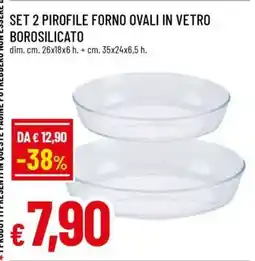 Famila SET 2 PIROFILE FORNO OVALI IN VETRO BOROSILICATO offerta