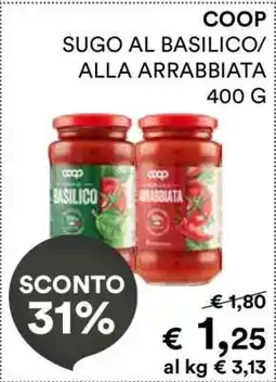 Coop COOP SUGO AL BASILICO/ALLA ARRABBIATA 400 G offerta