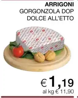 Coop ARRIGONI GORGONZOLA DOP DOLCE ALL’ETTO offerta