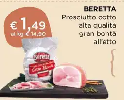 Coop BERETTA PROSCIUTTO COTTO ALTA QUALITÀ GRAN BONTÀ ALL’ETTO offerta