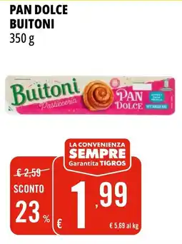 Tigros Pan dolce BUITONI offerta