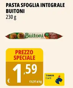 Tigros Pasta sfoglia integrale BUITONI offerta