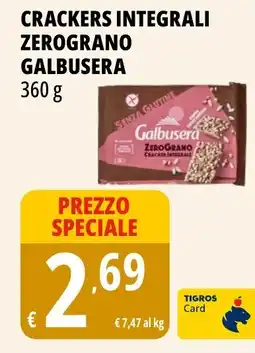 Tigros Crackers integrali zerograno GALBUSERA offerta