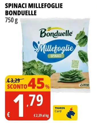 Tigros Spinaci millefoglie BONDUELLE offerta