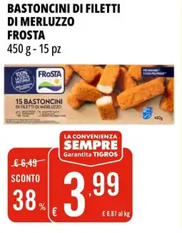 Tigros Bastoncini di filetti di merluzzo FROSTA offerta