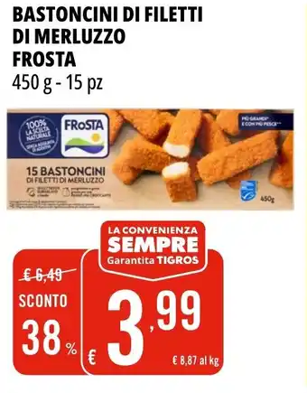 Tigros Bastoncini di filetti di merluzzo FROSTA offerta
