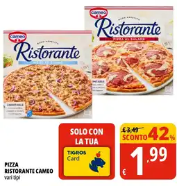 Tigros Pizza ristorante CAMEO offerta