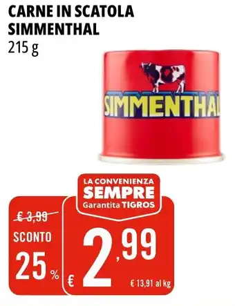 Tigros Carne in scatola simmenthal offerta