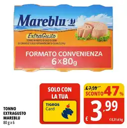 Tigros Tonno extragusto mareblu offerta