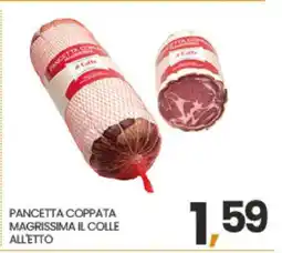 Eurospar PANCETTA COPPATA MAGRISSIMA IL COLLE ALLETTO offerta