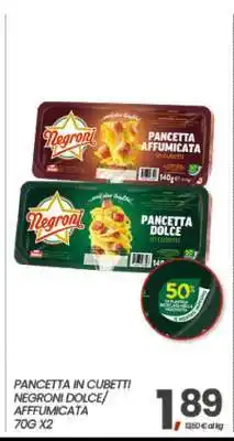 Eurospar PANCETTA IN CUBETTI NEGRONI DOLCE/AFFUMICATA 70G X2 offerta