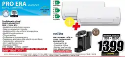 MediaWorld DAIKIN Condizionatore Dual PRO ERA DUALSPLIT 9000 + 12000 BTU offerta
