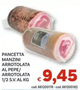 Vivo Supermercati Pancetta manzini arrotolata al pepe/ arrotolata 1/2 s.v. offerta