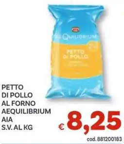 Vivo Supermercati Petto di pollo al forno aequilibrium AIA s.v. offerta