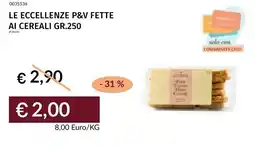 Prezzemolo e Vitale Le eccellenze p&v fette ai cereali offerta