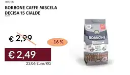 Prezzemolo e Vitale Borbone caffe miscela decisa 15 cialde offerta