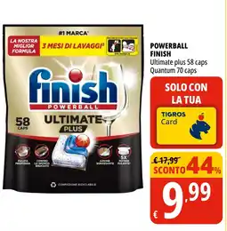 Tigros Powerball FINISH offerta