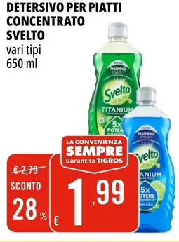 Tigros Detersivo per piatti concentrato SVELTO offerta