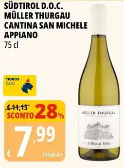 Tigros Südtirol d.o.c. müller thurgau cantina SAN MICHELE APPIANO offerta