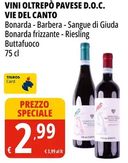 Tigros Vini oltrepò pavese d.o.c. VIE DEL CANTO offerta