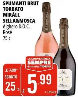 Tigros Spumanti brut torbato mirall SELLA&MOSCA offerta