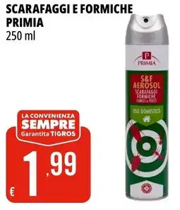 Tigros Scarafaggi e formiche PRIMIA offerta