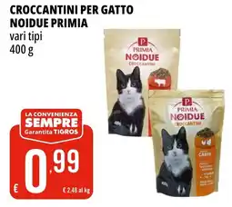 Tigros Croccantini per gatto noidue PRIMIA offerta