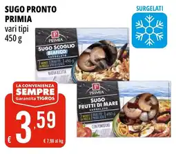 Tigros Sugo pronto PRIMIA offerta