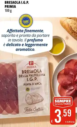 Tigros Bresaola i.g.p. PRIMIA offerta