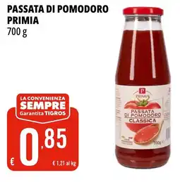 Tigros Passata di pomodoro PRIMIA offerta