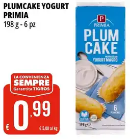 Tigros Plumcake yogurt PRIMIA offerta