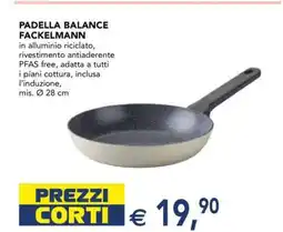 Esselunga PADELLA BALANCE FACKELMANN offerta