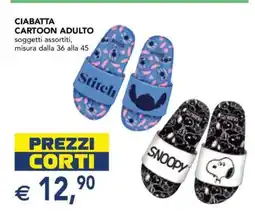 Esselunga CIABATTA CARTOON ADULTO offerta