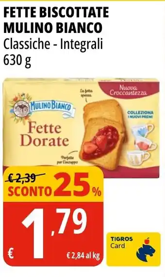 Tigros Fette biscottate MULINO BIANCO offerta