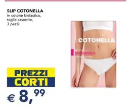 Esselunga SLIP COTONELLA offerta