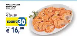Esselunga MAZZANCOLLE TROPICALI offerta