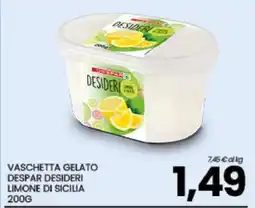 Eurospar VASCHETTA GELATO DESPAR DESIDERI LIMONE DI SICILIA 200G offerta